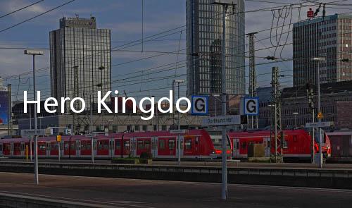 Hero Kingdom英雄王国