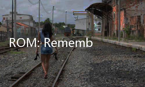 ROM: Remember Of Majesty王权之忆官方版